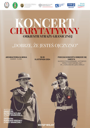 Plakat zapraszający na koncert charytatywny "Dobrze, że jesteś Ojczyzno". Plakat zapraszający na koncert charytatywny &quot;Dobrze, że jesteś Ojczyzno&quot;.